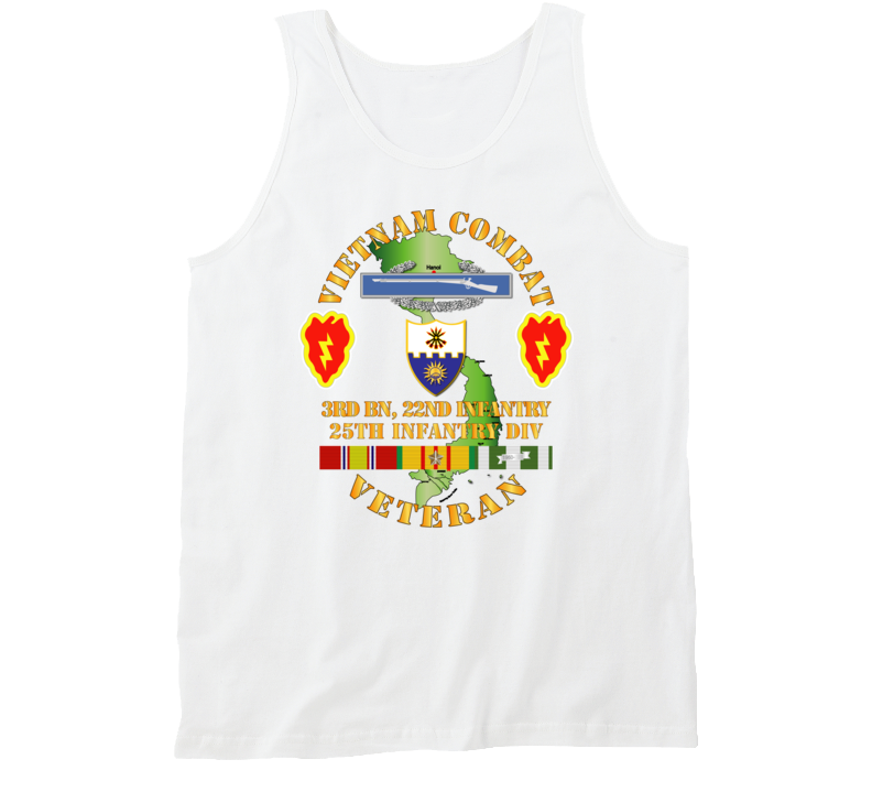 Army - Vietnam Combat Infantry Veteran w 3rd Bn 22nd Inf - 25th ID Tanktop