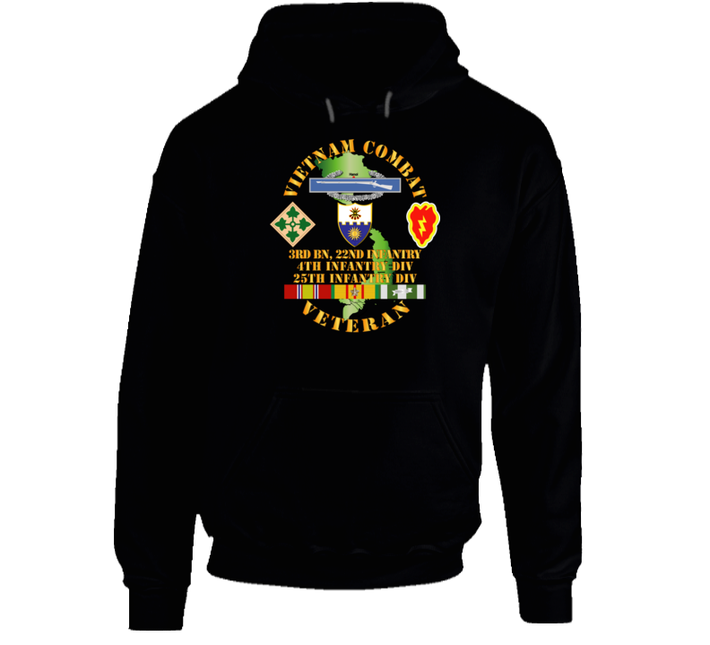 Army - Vietnam Combat Infantry Veteran w 3rd Bn 22nd Inf - 4th and 25th ID Hoodie