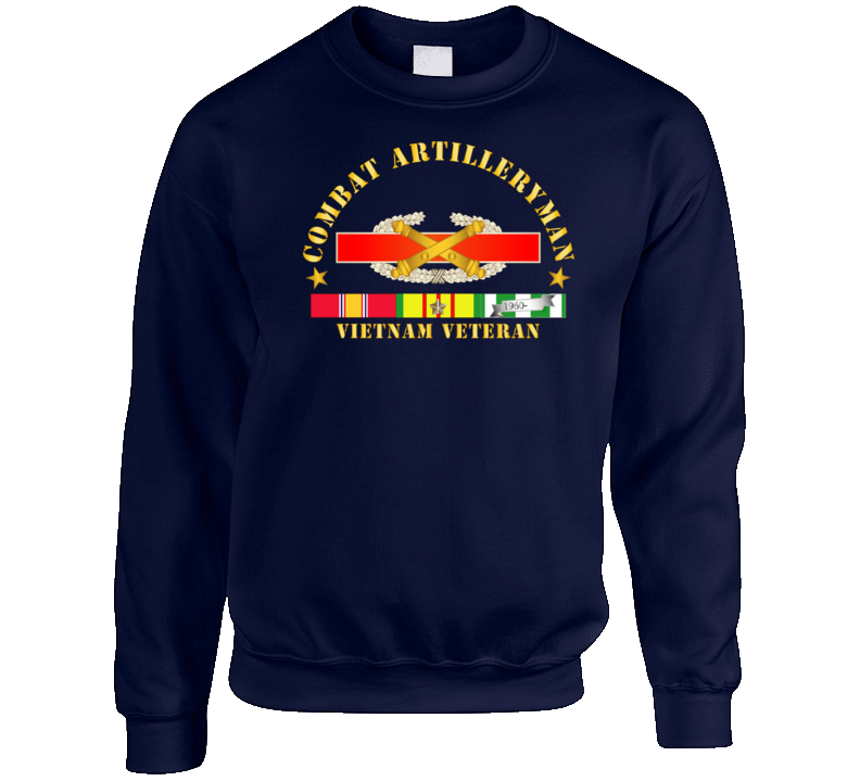 Army - Combat Artilleryman Badge - Vietnam Vet W Vn Svc Sweatshirt Crewneck Sweatshirt