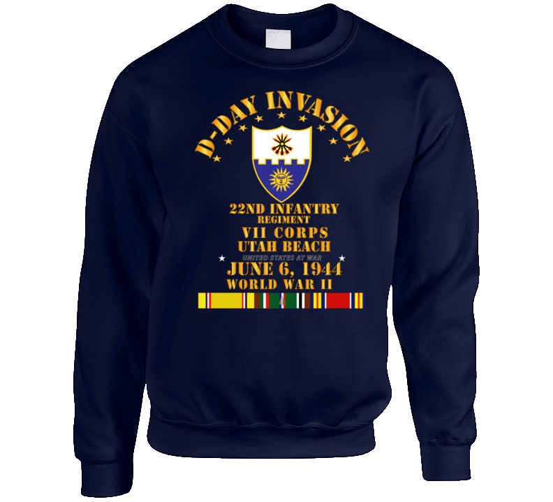 Army - 22nd Infantry Regt - Vii Corps - D Day W Svc Crewneck Sweatshirt