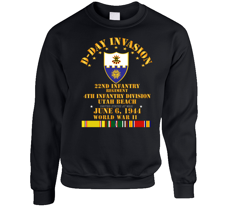 Army - 22nd Infantry Regt - 4th Id - D Day W Svc Crewneck Sweatshirt