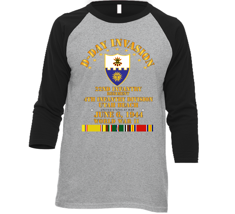 Army - 22nd Infantry Regt - 4th Id - D Day W Svc T Shirt