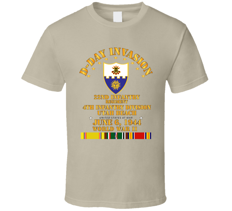 Army - 22nd Infantry Regt - 4th Id - D Day W Svc T Shirt