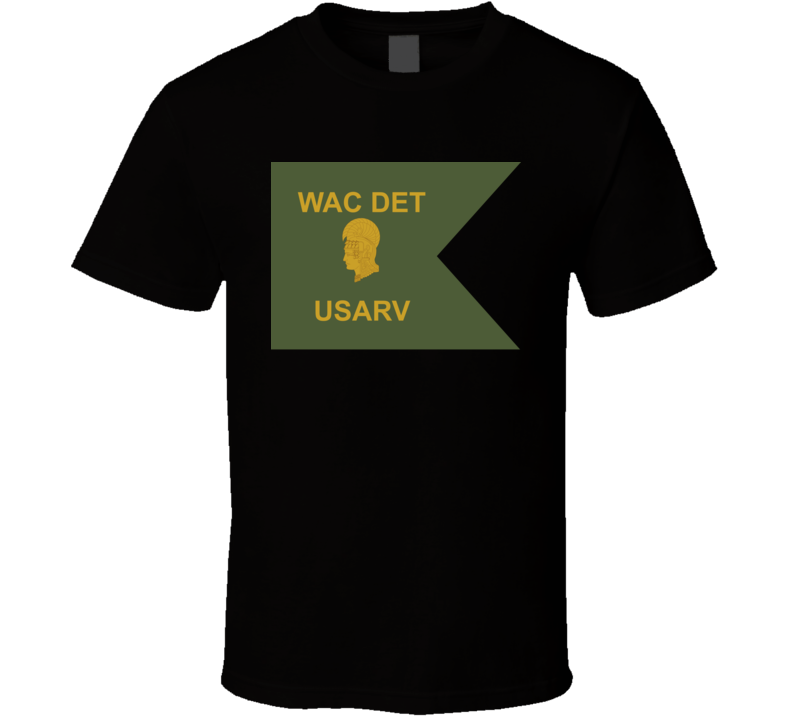 Army - Guidon - Wac Det T Shirt