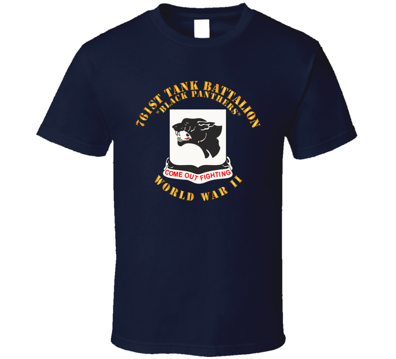 Army - 761st Tank Battalion - Black Panthers - WWII T Shirt