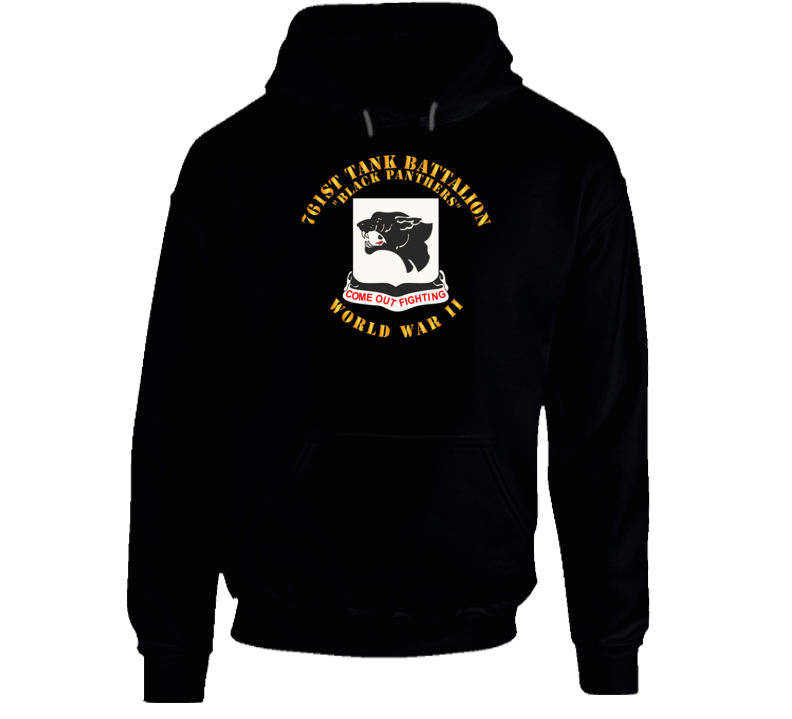 Army - 761st Tank Battalion - Black Panthers - WWII Hoodie