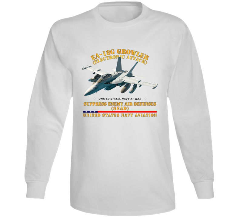 Navy - Ea - 18g Growler - Sead - Usn Aviation Long Sleeve