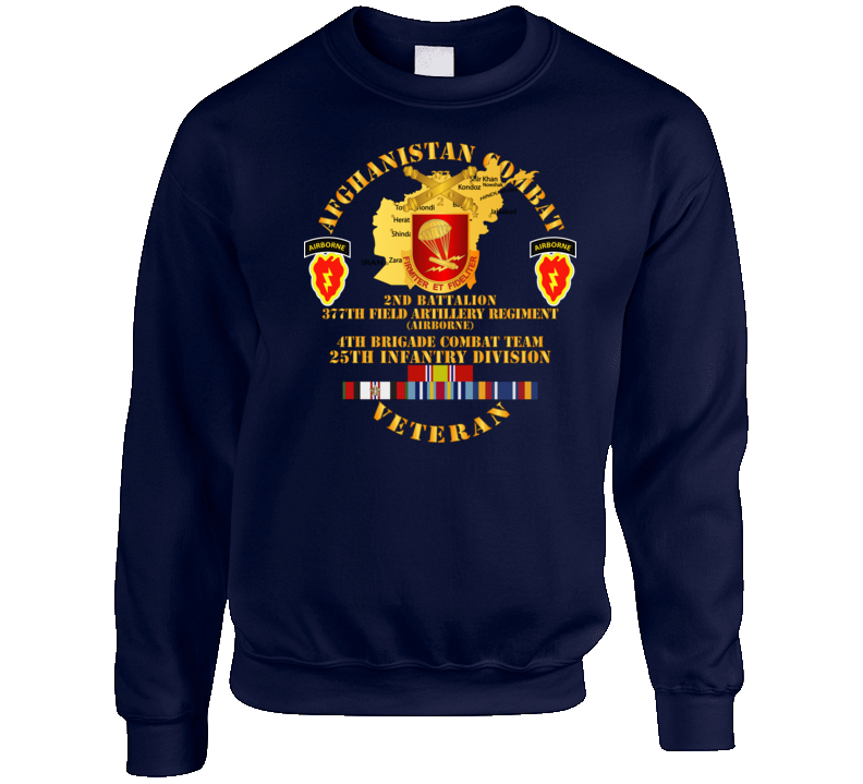 Army - Afghanistan - Vet - 2nd Bn 377th Arty - 4th Bct 25th Id W Afghan Svc Crewneck Sweatshirt