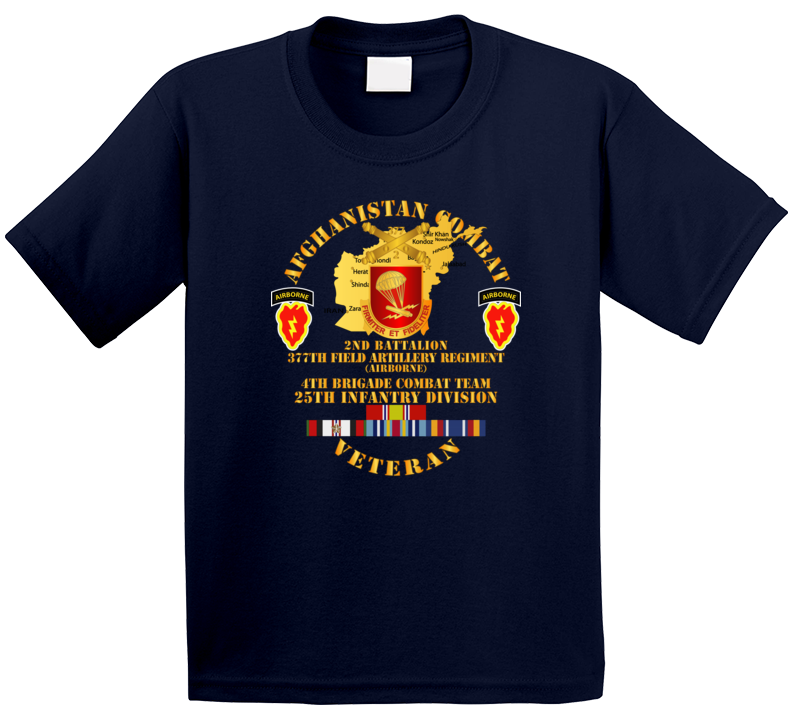 Army - Afghanistan - Vet - 2nd Bn 377th Arty - 4th Bct 25th Id W Afghan Svc T Shirt