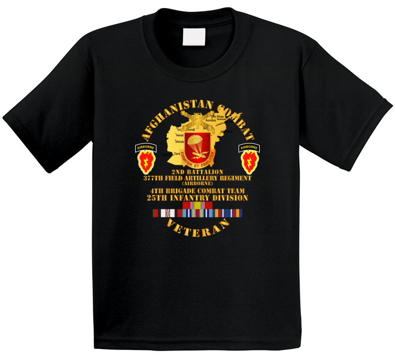 Army - Afghanistan - Vet - 2nd Bn 377th Arty - 4th Bct 25th Id W Afghan Svc T Shirt