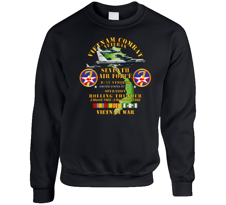 Usaf - Seventh Air Force - Operation Rolling Thunder W Vn Svc Crewneck Sweatshirt