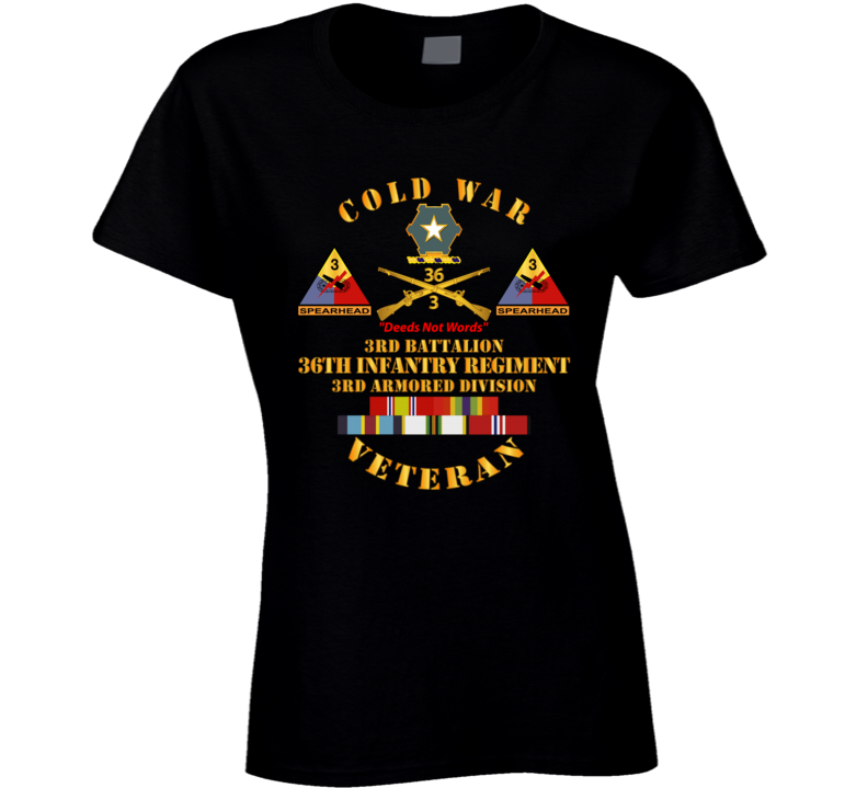 Army - Cold War Vet W  3rd Bn - 36th Infantry - 3rd Ad W  Full Rack Svcd Ladies T Shirt