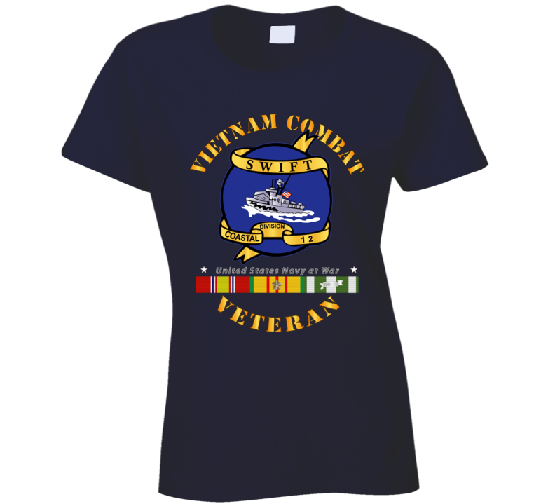 Navy - Vietnam Cbt Vet - Navy Coastal Div 12 - Swift W Svc Ladies T Shirt