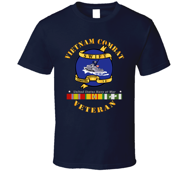 Navy - Vietnam Cbt Vet - Navy Coastal Div 12 - Swift W Svc T Shirt
