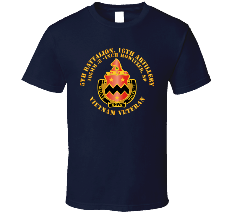 Army - 5th Battalion, 16th Artillery Without Svc Ribbon V1 T Shirt