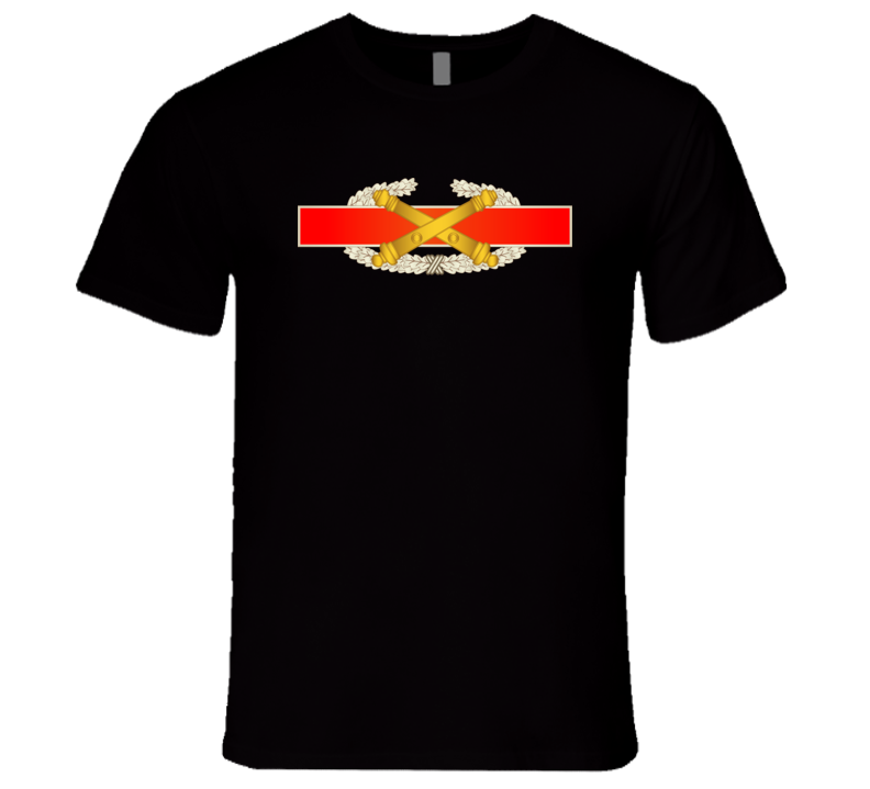 Army - Us Army Field Artillery Combat Artilleryman Badge Wo Txt T Shirt
