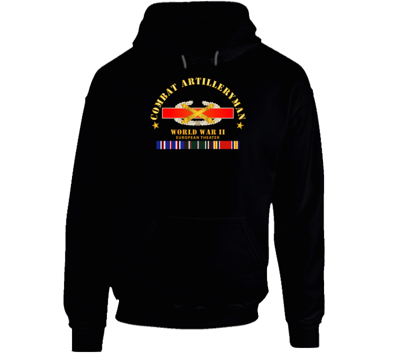 Army - Combat Artilleryman Badge - World War Ii Vet W Eu Svc Hoodie