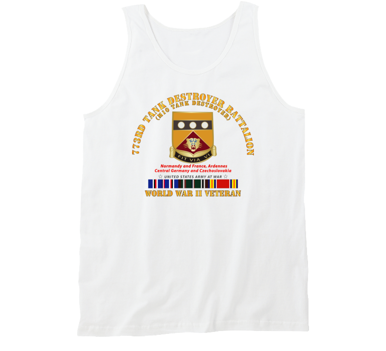 Army - 773rd Tank Destroyer Bn - M10 Tnk Dstry - Vet - Wwii  Eu Svc Tanktop