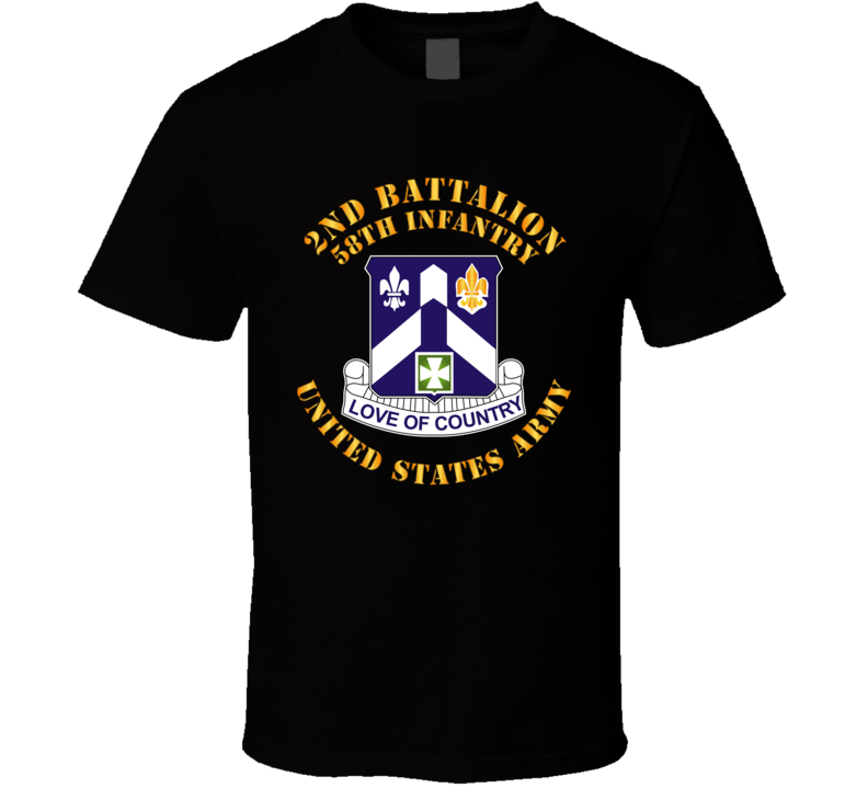 Army -  2nd Bn - 58th Infantry -  Us Army T Shirt