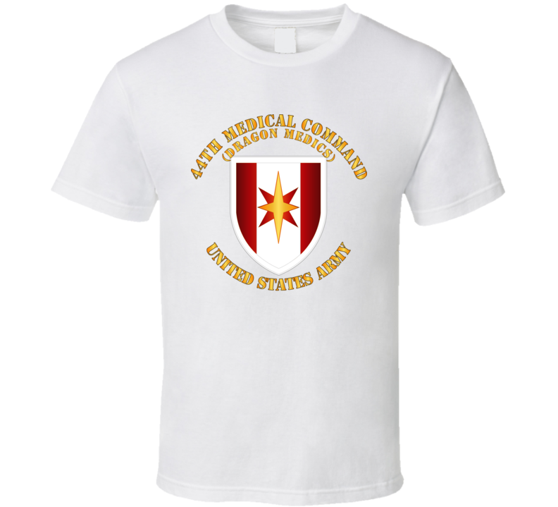 Army - 44th Medical Command - Dragon Medics T Shirt