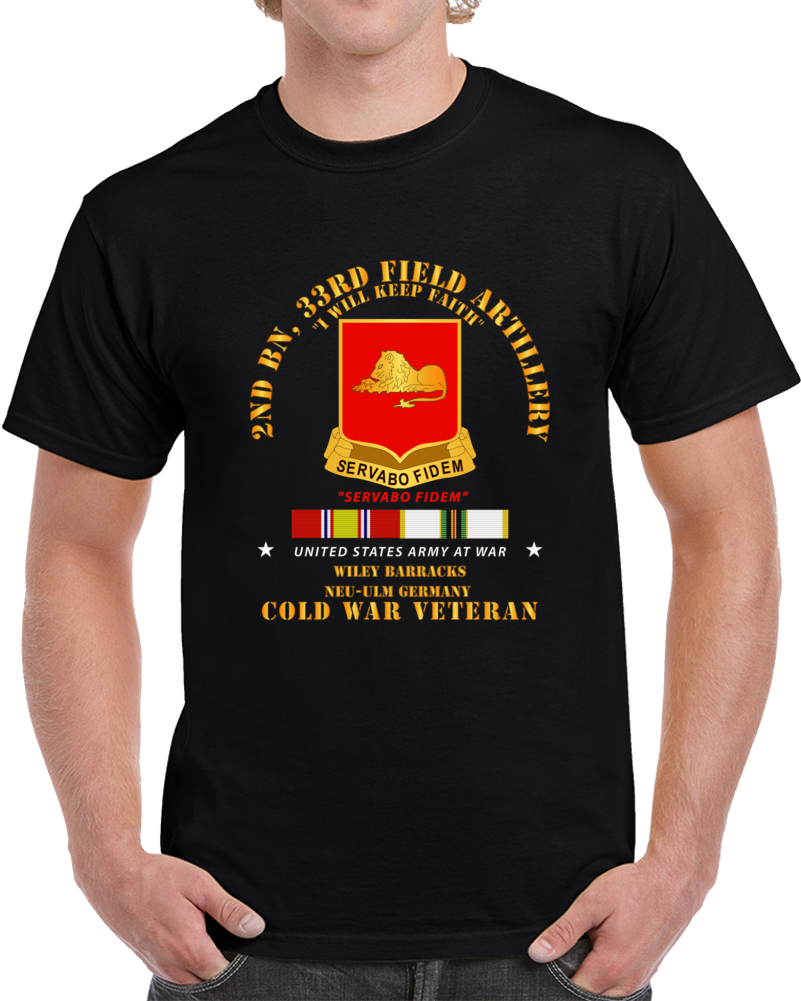 Army - 2nd Bn 33rd Fa - New Ulm Germany W Cold War Svc T Shirt