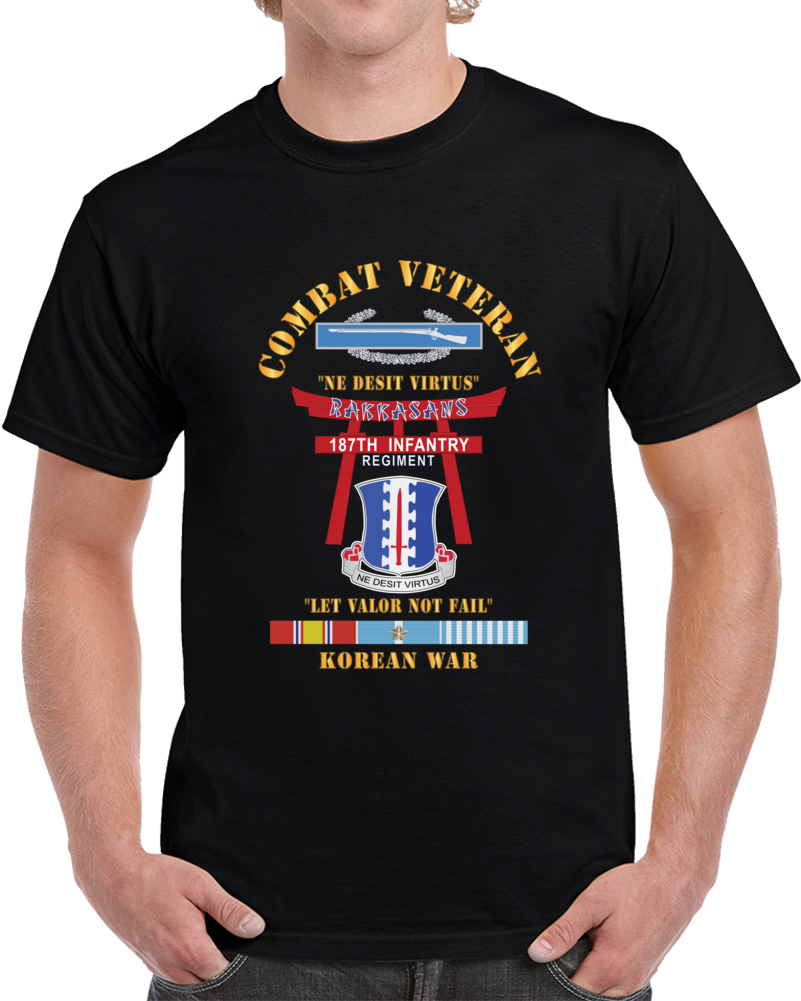 Army - Combat Veteran - 187th Infantry Regiment - Torii, Rakkasans, Let Valor Not Fail, English, Latin W Cib W Korea Svc X 300 T Shirt