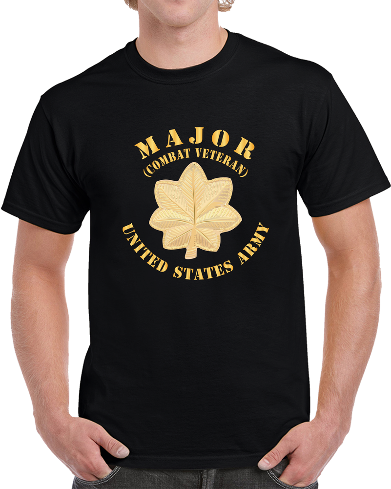 Army - Major - MAJ - Combat Veteran  T Shirt