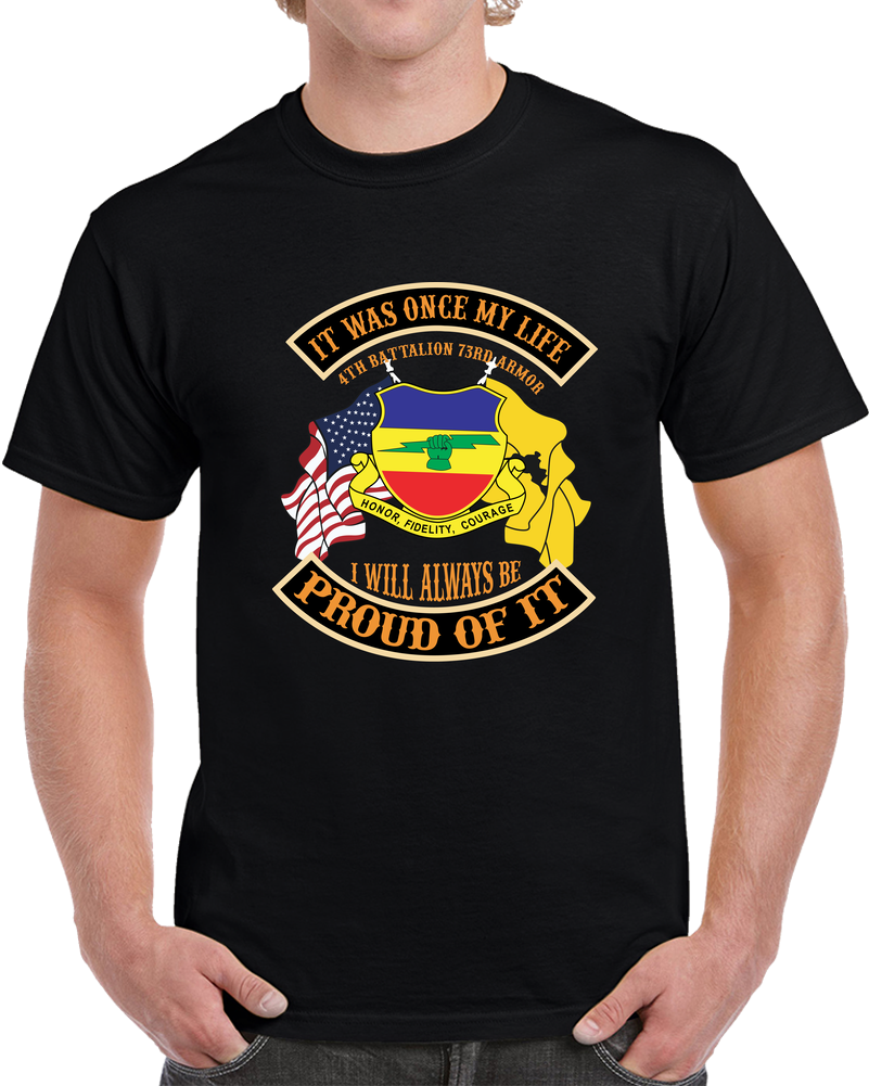 4th Battalion, 73rd Armor Regiment T Shirt