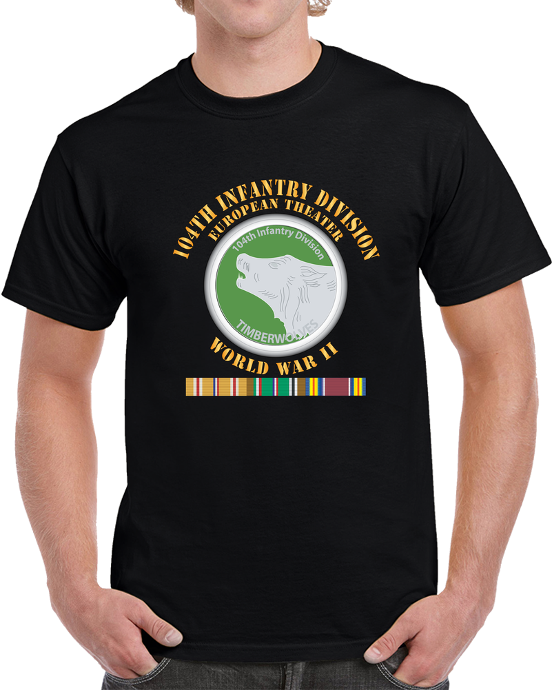 Army - 104th Infantry Division - Europe - Ribbons - W Txt W PAC  WWII X 300 T Shirt