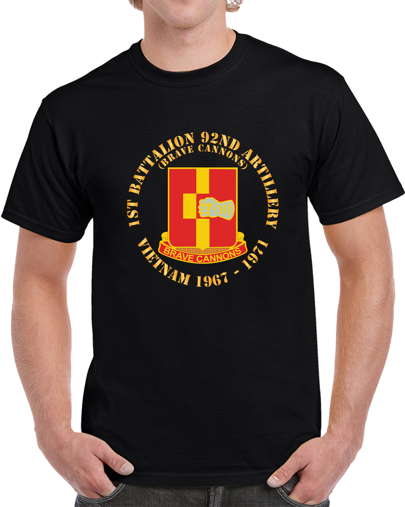 Army - 1st Bn 92nd Artillery - Vietnam 1967 - 1971 X 300 T Shirt