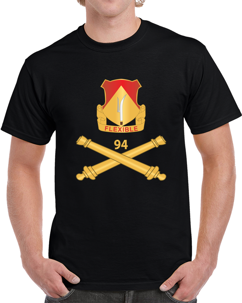 Army - 94th Field Artillery Regiment - DUI W Number Br X 300 T Shirt