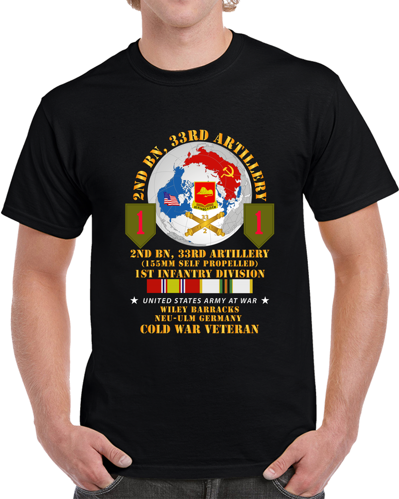 Army - 2nd Bn 33rd Artillery - 1st Inf Div - FRG W Globe - COLD SVC T Shirt