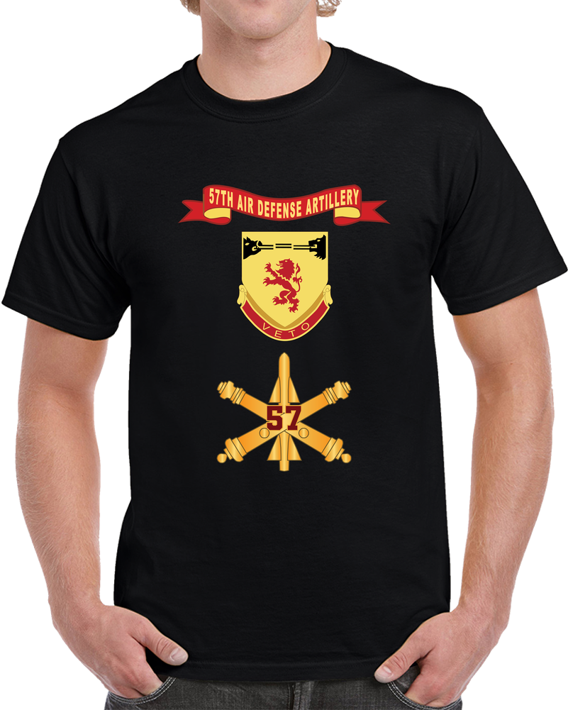 Army - 57th Air Defense Artillery W Number Br - DUI - Ribbon X 300 T Shirt