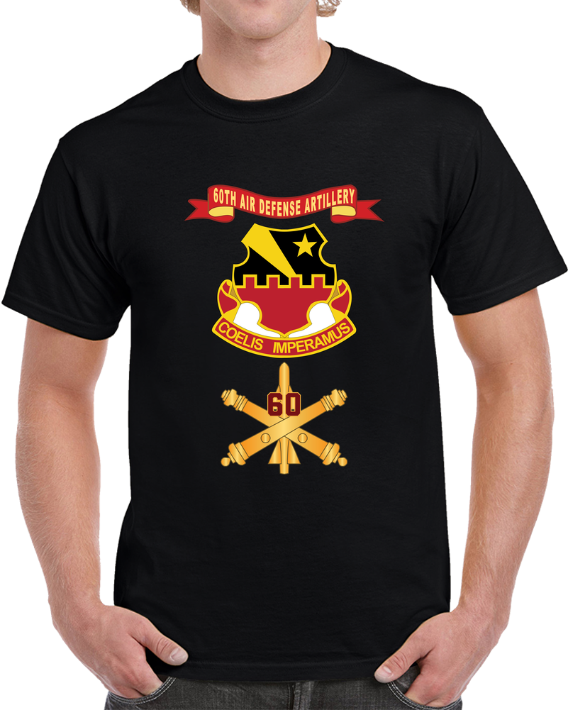 Army - 60th Air Defense Artillery W Number Br - DUI - Ribbon X 300 T Shirt
