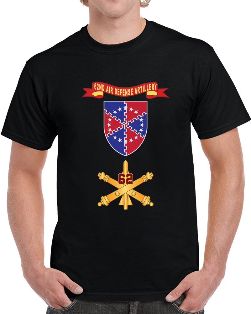 Army - 62nd Air Defense Artillery W Number Br - DUI - Ribbon X 300 T Shirt