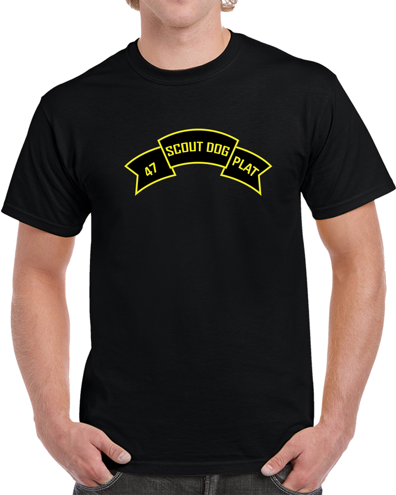 Scroll - 47th Infantry Scout Dog Platoon T Shirt