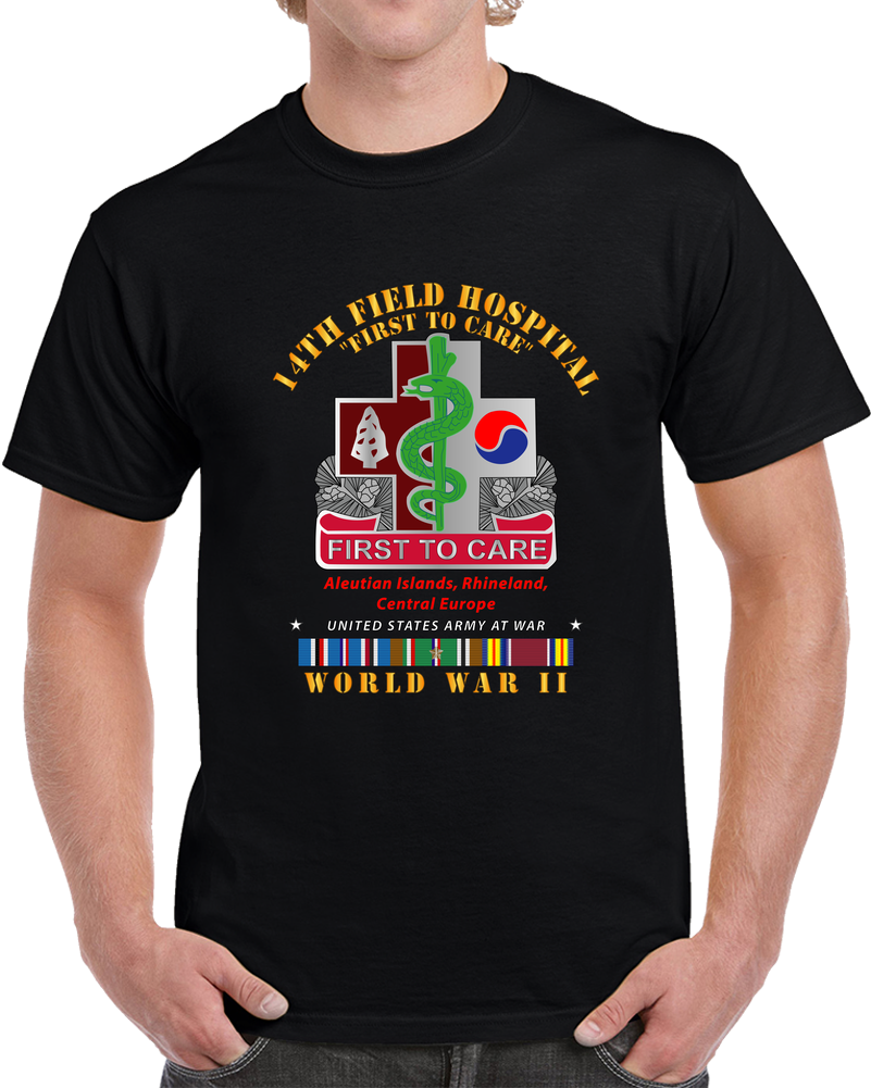 Army - 14th Field Hospital W  WWII  EU SVC T Shirt