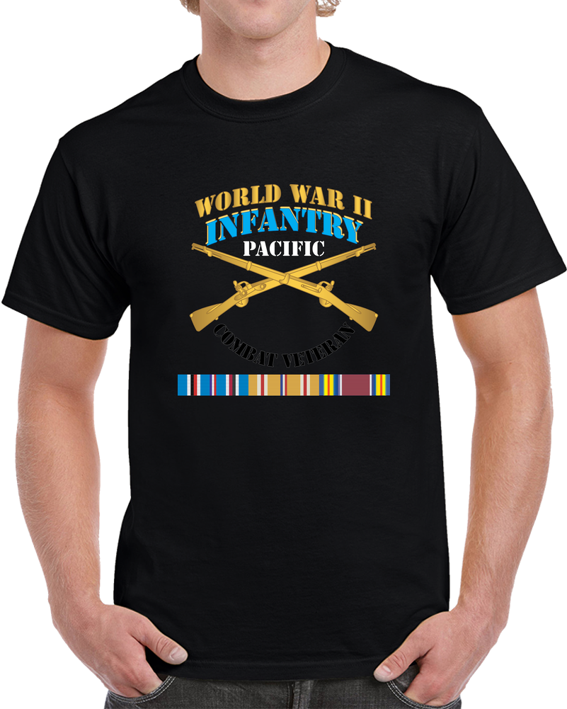 Army - Infantry - World War II - Pacific - Combat Vet W WWII EUR SVC X 300 T Shirt