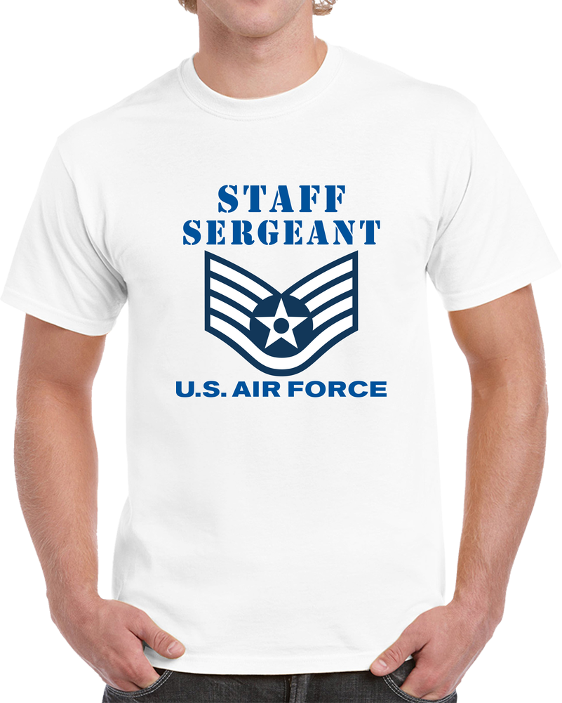 USAF - Staff Sergeant (E5) - 2020 - US Air Force W Text X 300 T Shirt