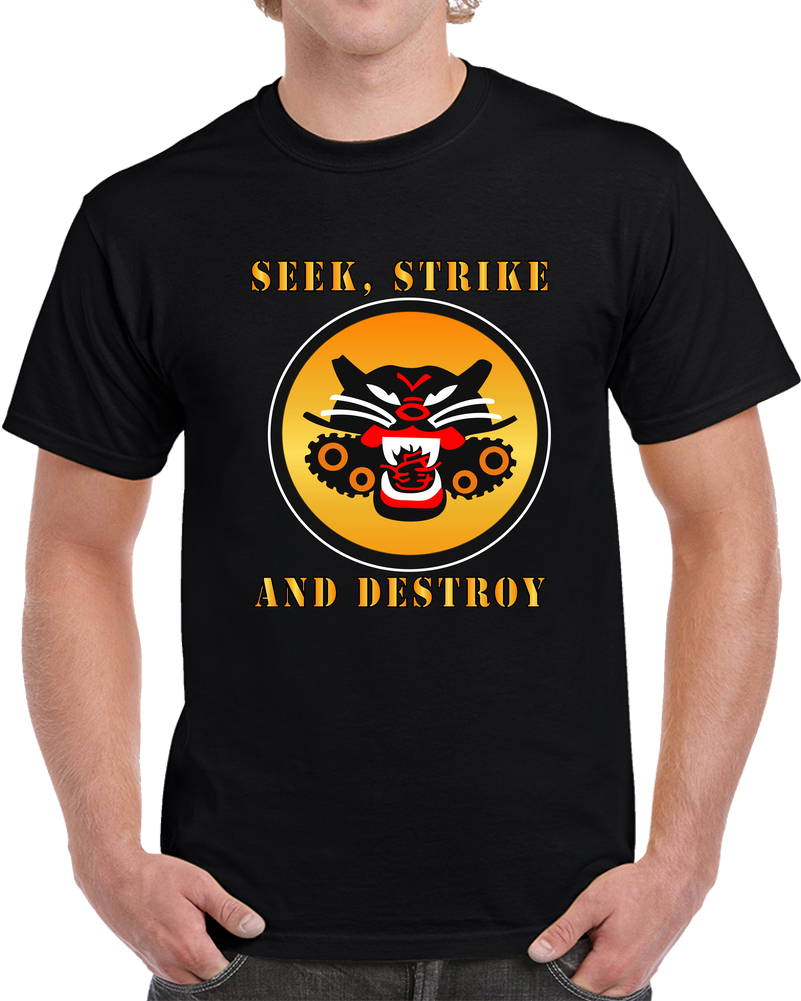 Army - SEEK, STRIKE And DESTROY - Tank Destroyer SSI T Shirt