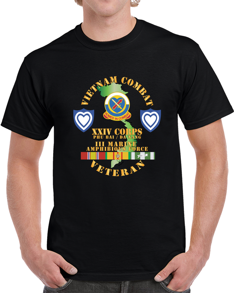 Army - Vietnam Combat Veteran W XXIV Corps - III Marine Amphiboous Corps X 300 T Shirt