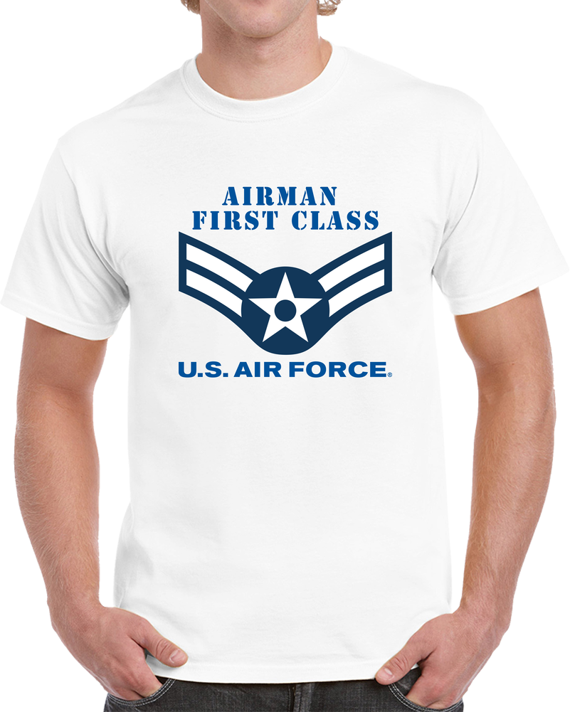 USAF - Airman - First Class (E3) - 2020 - US Air Force W Text X 300 T Shirt