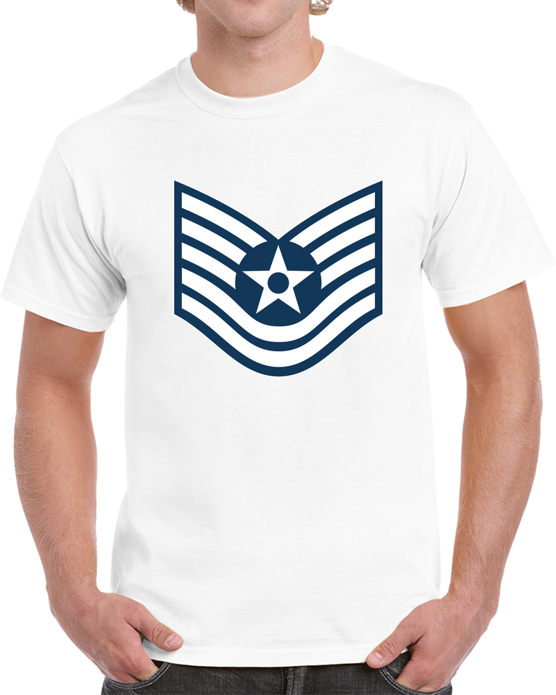 USAF - Technical Sergeant (E6) - 2020 T Shirt