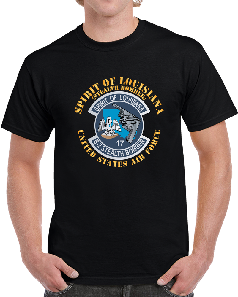 USAF - B2 - Spirit Of Louisiana - Stealth Bomber X 300 T Shirt