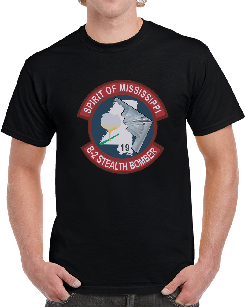 USAF - B2 - Spirit Of Mississippi - Stealth Bomber Wo Txt X 300 T Shirt
