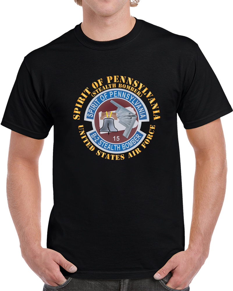 USAF - B2 - Spirit Of Pennsylvania Stealth Bomber X 300 T Shirt