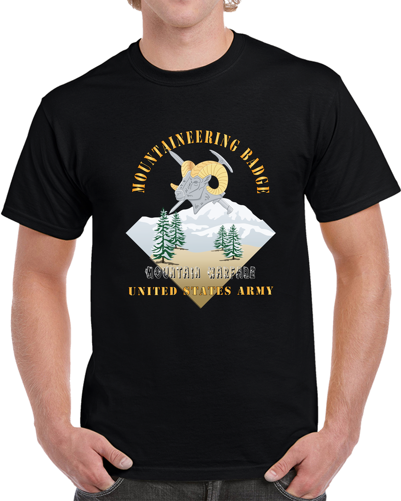 Army - Mountaineering Badge - Mountain Warfare - United States Army W Mountains X 300 T Shirt