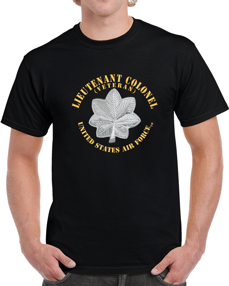 USAF - Lieutenant Colonel - LTC - Veteran - TM X 300 T Shirt