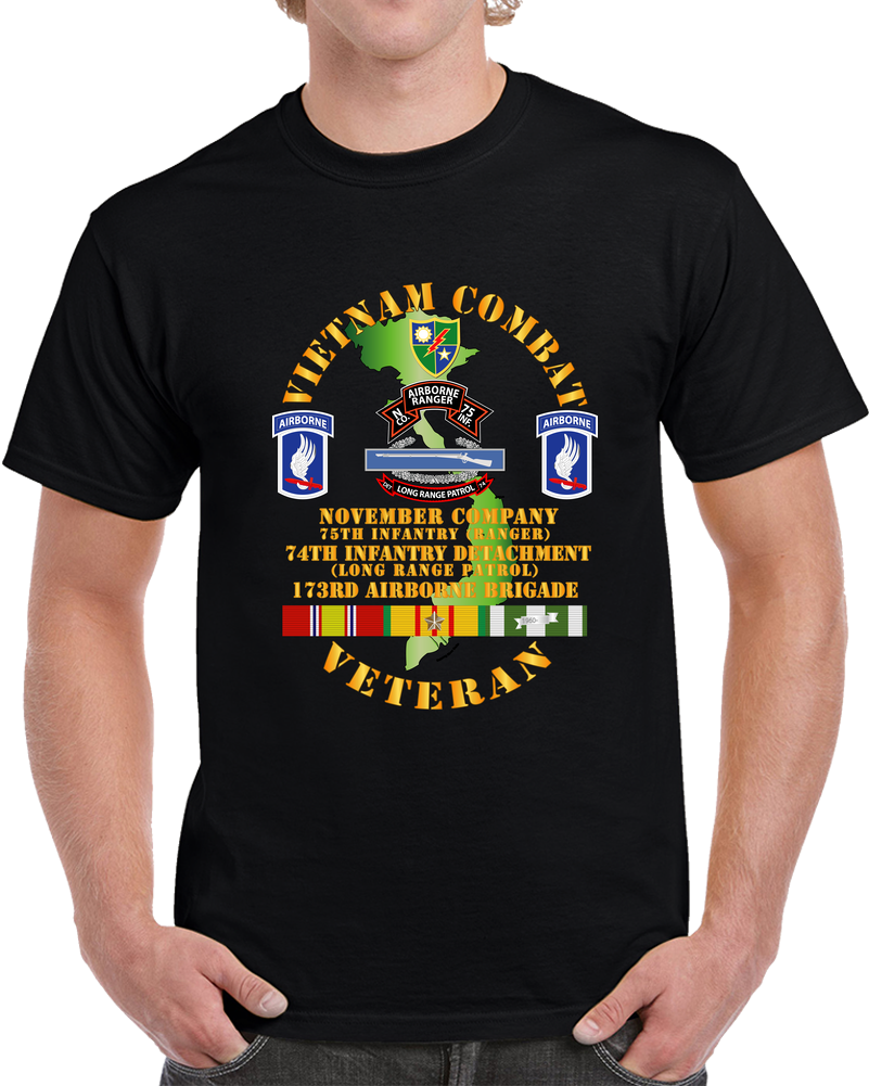 Army - Vietnam Cbt Vet - N Co 75th Inf Rgr 74th Inf Det - 173rd Abn Bde T Shirt
