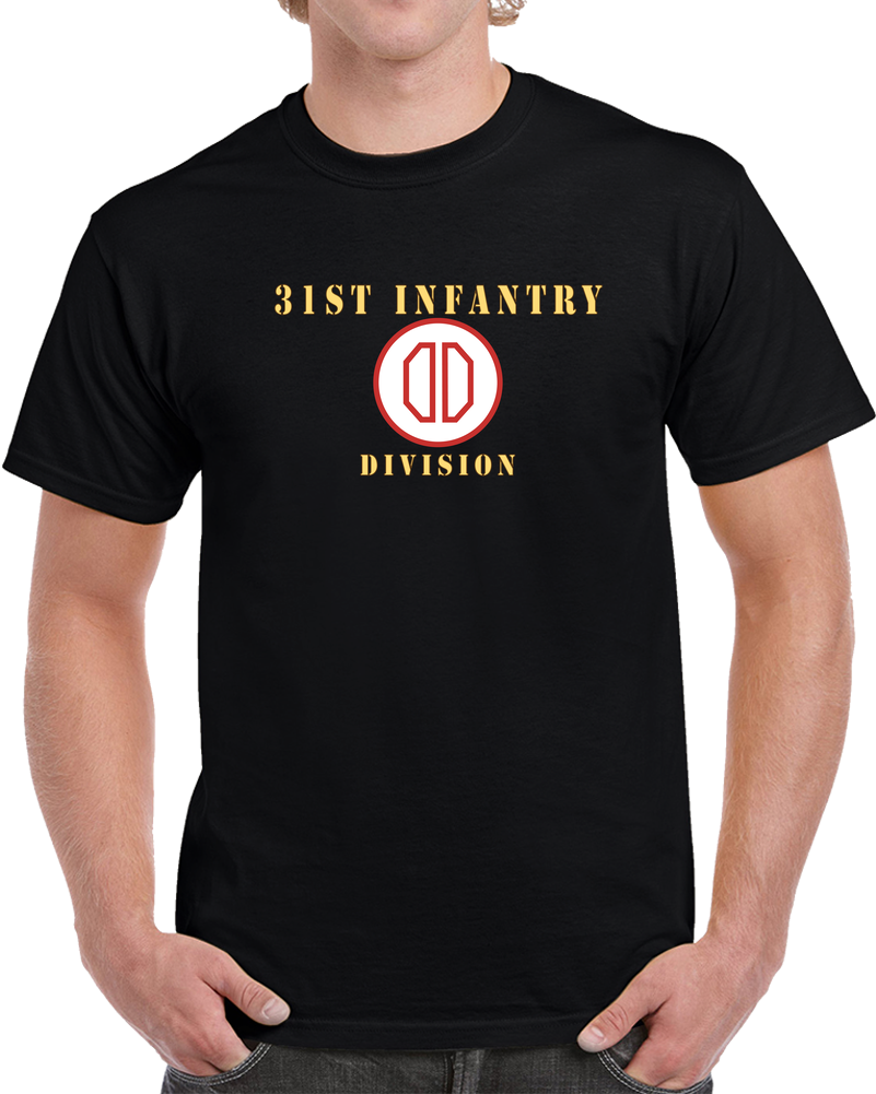 Army - 31st Infantry Division X 300 T Shirt